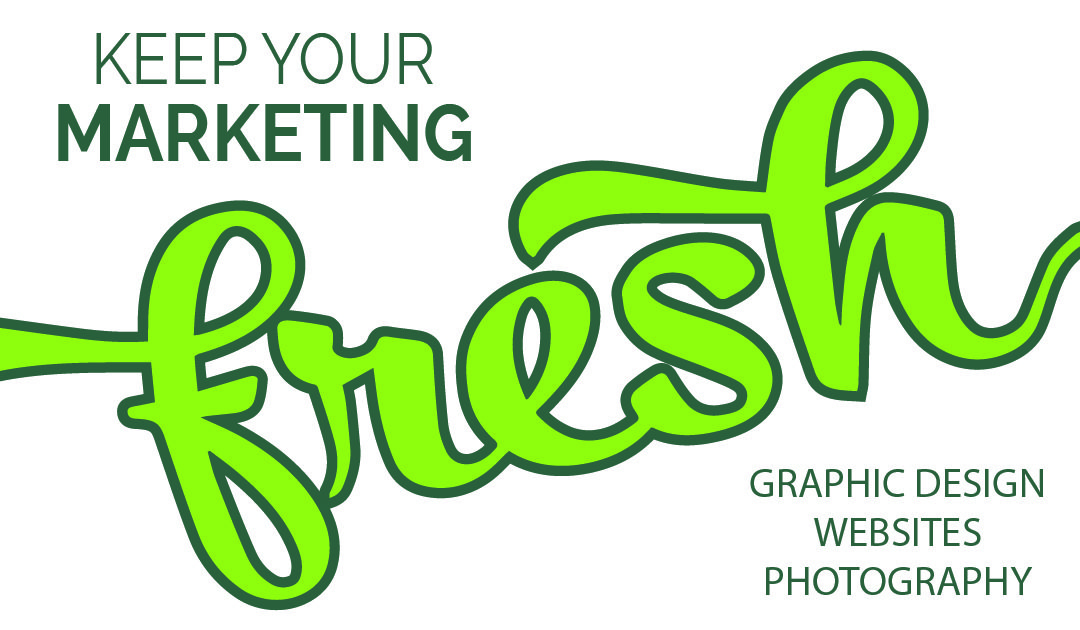 Keep Your Brand Marketing FRESH