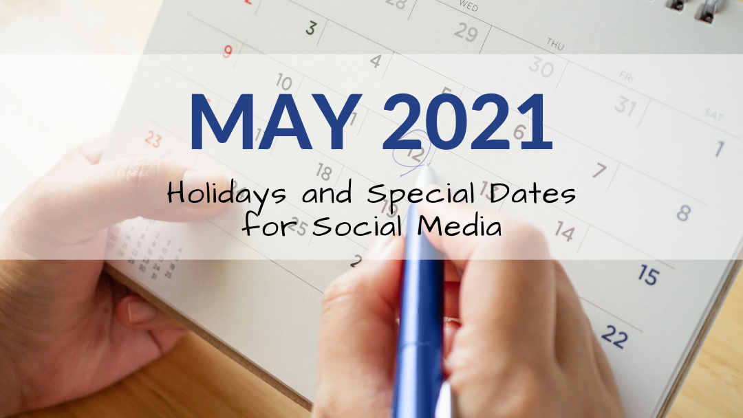 May 2021 Holiday and Special Days